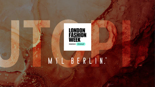 London Fashion Week 2023 Feb - MYL BERLIN